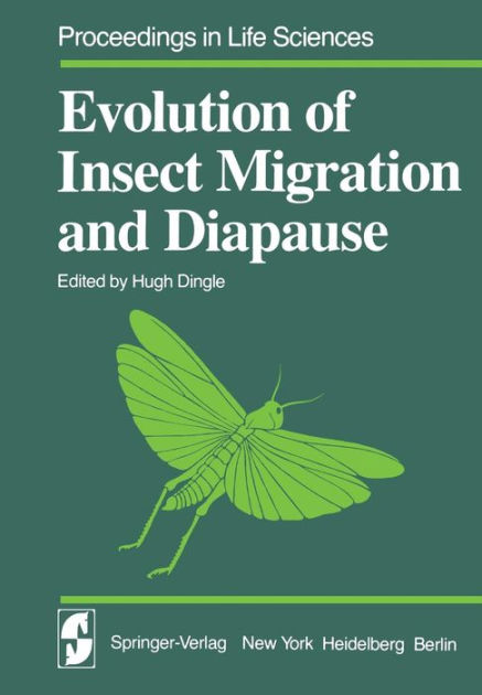 Evolution of Insect Migration and Diapause by H. Dingle, Paperback