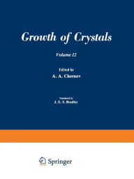Title: ???? ?????????? / Rost Kristallov / Growth of Crystals: Volume 12, Author: A. A. Chernov