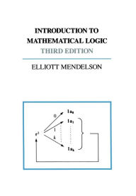 Title: Introduction to Mathematical Logic, Author: Elliot Mendelsohn