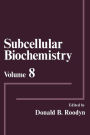 Subcellular Biochemistry: Volume 8