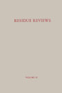 Residue Reviews/Rückstands-Berichte: Residues of Pesticides and Other Contaminants in the Total Environment/Rückstände von Pestiziden und anderem verunreinigendem Material in der gesamten Umwelt
