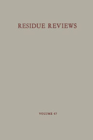 Title: Residue Reviews: Residues of Pesticides and Other Contaminants in the Total Environment, Author: Francis A. Gunther