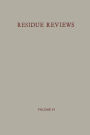 Residue Reviews: Residues of Pesticides and Other Contaminants in the Total Environment