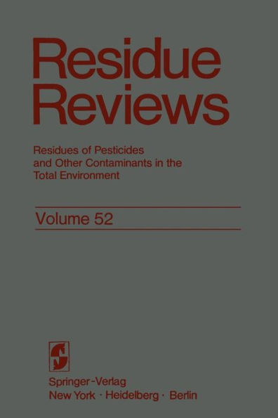 Residue Reviews: Residues of Pesticides and Other Contaminants in the Total Environment