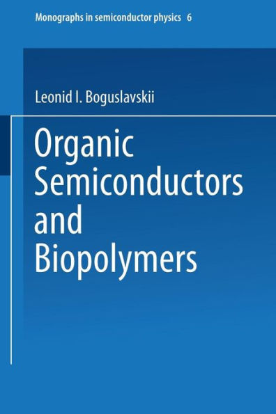 Organic Semiconductors and Biopolymers