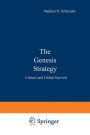 The Genesis Strategy: Climate and Global Survival
