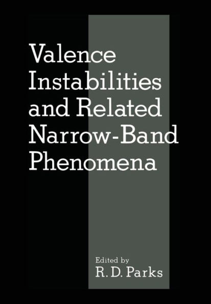 Valence Instabilities and Related Narrow-Band Phenomena