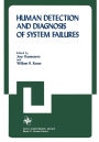 Human Detection and Diagnosis of System Failures
