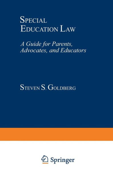 Special Education Law: A Guide for Parents, Advocates, and Educators