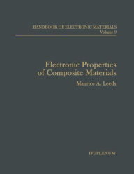 Title: Electronic Properties of Composite Materials, Author: M. A. Leeds