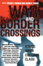 War and Border Crossings: Ethics When Cultures Clash