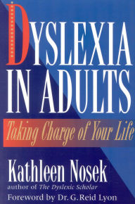 Title: Dyslexia in Adults: Taking Charge of Your Life, Author: Kathleen Nosek