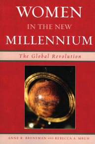 Title: Women in the New Millennium: The Global Revolution, Author: Anne Breneman