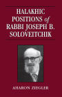 Halakhic Positions of Rabbi Joseph B. Soloveitchik