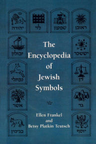 Title: The Encyclopedia of Jewish Symbols, Author: Ellen Frankel