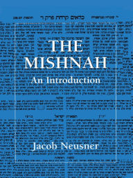 Title: The Mishnah: An Introduction, Author: Jacob Neusner
