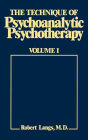 The Technique of Psychoanalytic Psychotherapy: Theoretical Framework: Understanding the Patients Communications