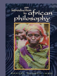 Title: An Introduction to African Philosophy, Author: Sam O. Imbo