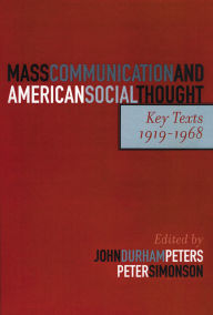 Title: Mass Communication and American Social Thought: Key Texts, 1919-1968, Author: Jane Addams