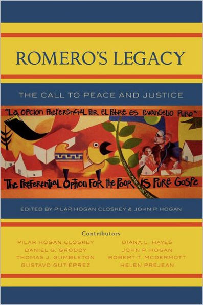 Romero's Legacy: The Call to Peace and Justice