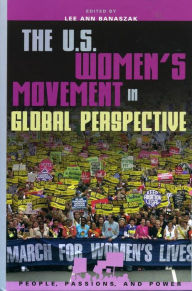 Title: The U.S. Women's Movement in Global Perspective, Author: Lee Ann Banaszak