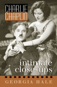Charlie Chaplin: Intimate Close-Ups