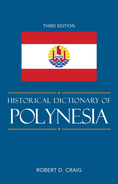 Historical Dictionary of Polynesia