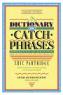 Dictionary of Catch Phrases