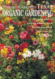 Title: Texas Organic Gardening, Author: J. Howard Garrett