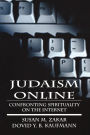 Judaism Online: Confronting Spirituality on the Internet