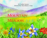 Title: Mountain Meadow 123, Author: Caroline Stutson