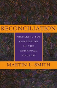 Title: Reconciliation, Author: Martin L. Smith