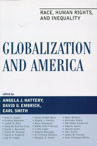 Title: Globalization and America: Race, Human Rights, and Inequality, Author: Amy E. Ansell