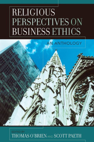 Religious Perspectives on Business Ethics: An Anthology