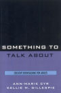 Something to Talk About: Creative Booktalking for Adults