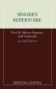 Title: The Singer's Repertoire, Part II, Author: Berton Coffin