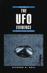 Title: The UFO Evidence: A Thirty-Year Report, Volume 2, Author: Richard H. Hall