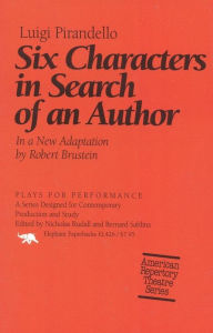 Title: Six Characters in Search of an Author, Author: Luigi Pirandello