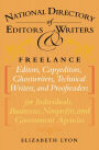 The National Directory of Editors and Writers: Freelance Editors, Copyeditors, Ghostwriters and Technical Writers And Proofreaders for Individuals, Businesses, Nonprofits, and Government Agencies