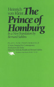 Title: The Prince of Homburg, Author: Heinrich Von Kleist