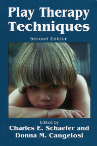 Title: Play Therapy Techniques, Author: Charles E. Schaefer