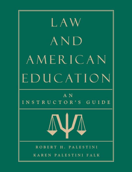 Law and American Education: An Instructor's Guide