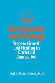 Title: Christianity and Change, Author: Ralph Armstrong