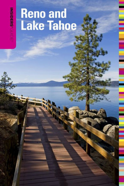 Insiders' Guide® to Reno and Lake Tahoe