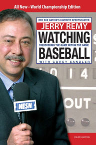 Title: Watching Baseball: Discovering The Game Within The Game, Author: Jerry Remy