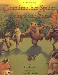 Title: Grandmother Spider Brings the Sun, Author: Geri Keams