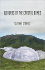 Weavers Of The Crystal Domes