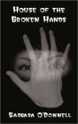 The House Of The Broken Hands