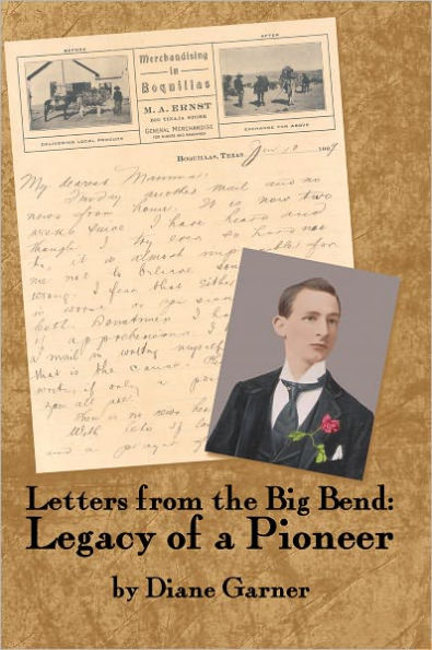 Letters from the Big Bend: Legacy of a Pioneer