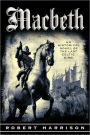 Macbeth: An Historical Novel of the Last Celtic King
